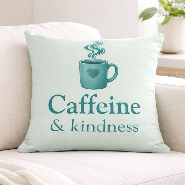 Cojín Decorativo Caffeine & Kindness Teal Coffee Pale Mint (Subido por el creador)