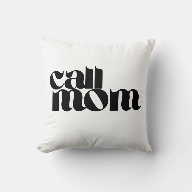 Cojín Decorativo Call Mom Dorm Throw Pillow (Anverso)