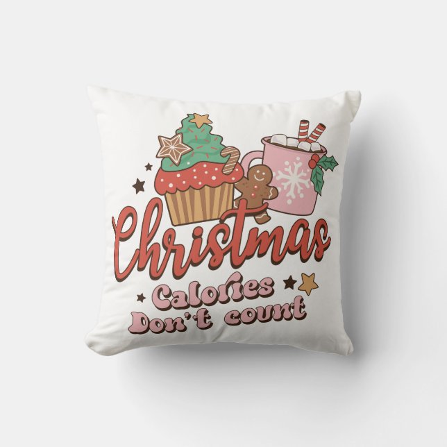 Cojín Decorativo Calorías de navidades no cuentan (Anverso)