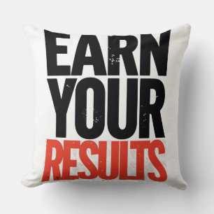 Cojín Decorativo Camiseta de cita motivacional de resultado merecid