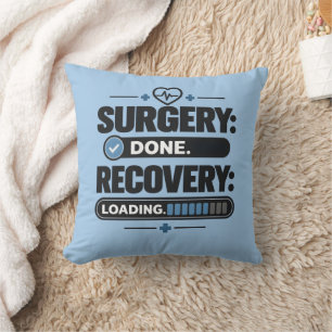 Cojín Decorativo Camiseta de recuperación de cirugía realizada