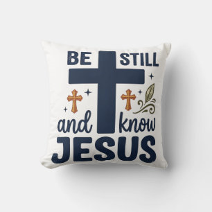 Cojín Decorativo Camiseta de tipografía cristiana Quédate quieto y