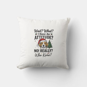 Cojín Decorativo Camiseta divertida de actitud de perro de Navidad