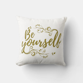 Cojín Decorativo Camiseta Sé Tú Mismo