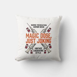 Cojín Decorativo Camiseta Vintage Dosis Bruja Humor Enfermera Medic