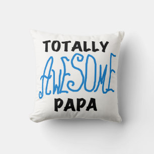 Cojín Decorativo Camisetas y regalos de papá totalmente asombrosos