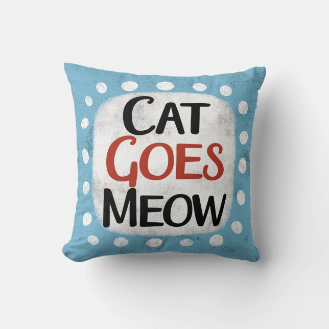 Cojín decorativo Cat Goes Meow (Anverso)