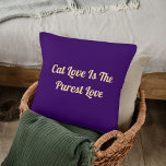 Cojín Decorativo Cat Love Purest Personaliza Cute Funny Guay Purple<br><div class="desc">Mejore su decoración con el "Cojín decorativo Guay Purple de Cat Love Purest Personalizado Cute Funny Quote". Perfecto para los amantes del gato, esta almohada encantadora aporta humor y calidez a cualquier espacio. Acogedor y elegante, es imprescindible para cada fanático felino. Shop now! Utilice la herramienta de diseño para personalizar...</div>