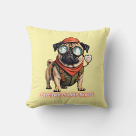 Cojín Decorativo Certified Cuddle Expert Throw Pillow – Cute Pug
