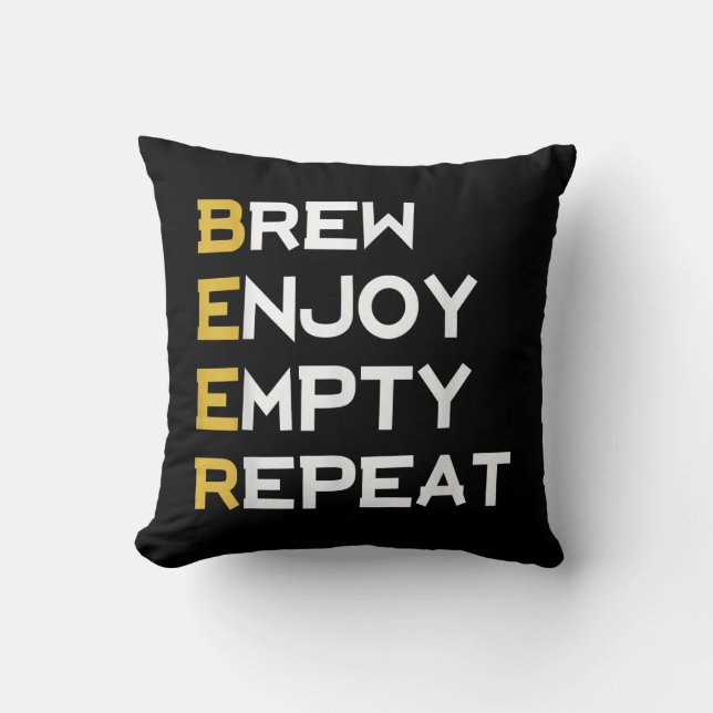 Cojín Decorativo Cerveza Brew Disfrutar Repetición Vacía | Regalos  (Anverso)