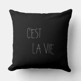 Cojín Decorativo C'est La Vie - That's Life - Black French