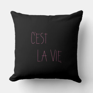 Cojín Decorativo C'est La Vie - That's Life - French