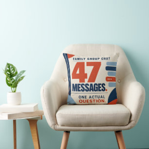 Cojín Decorativo Chat de Grupo Familiar 47 Mensajes Una Pregunta Re