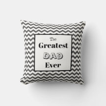 Chevron Greatest Dad Old Cushion