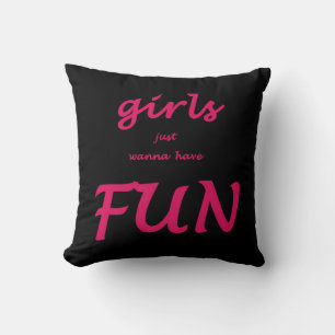 Cojín Decorativo chicas solo quieren divertirse