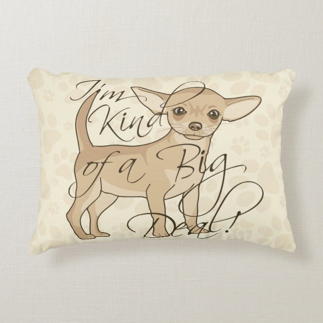 Cojín Decorativo Chihuahua soy un poco una gran cosa (Anverso)