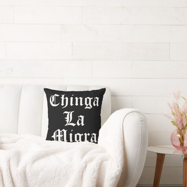 Cojín Decorativo Chinga LA Migra (Sofá)