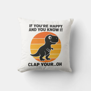 Cojín Decorativo Chiste divertido de T Rex Aplaudir tu Oh Dinosauri