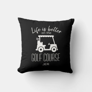 Cojín Decorativo Cita de campo de golf La vida del golfista es mejo
