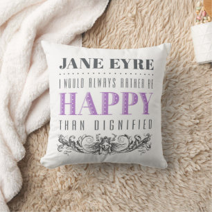 Cojín Decorativo Cita de Jane Eyre - Siempre Preferiría Ser Feliz