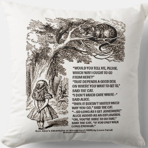 Cojín Decorativo Cita de Wonderland sobre qué camino debo seguir