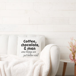 Cojín Decorativo Cita divertida de café, chocolate y hombres