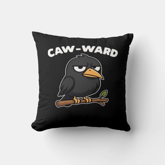 Cojín Decorativo Cita divertida de Caw-Ward (Anverso)