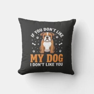 Cojín Decorativo Cita Divertida de Mi Perro Bulldog