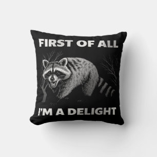 Cojín Decorativo Cita divertida de Raccoon - En primer lugar, soy u