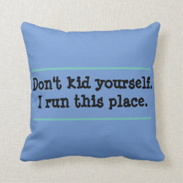 Cojín Decorativo Cita divertida que dirijo este lugar