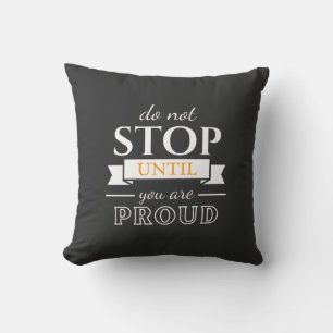 Cojín Decorativo Cita Motivacional No te Detengas Hasta que Estés O