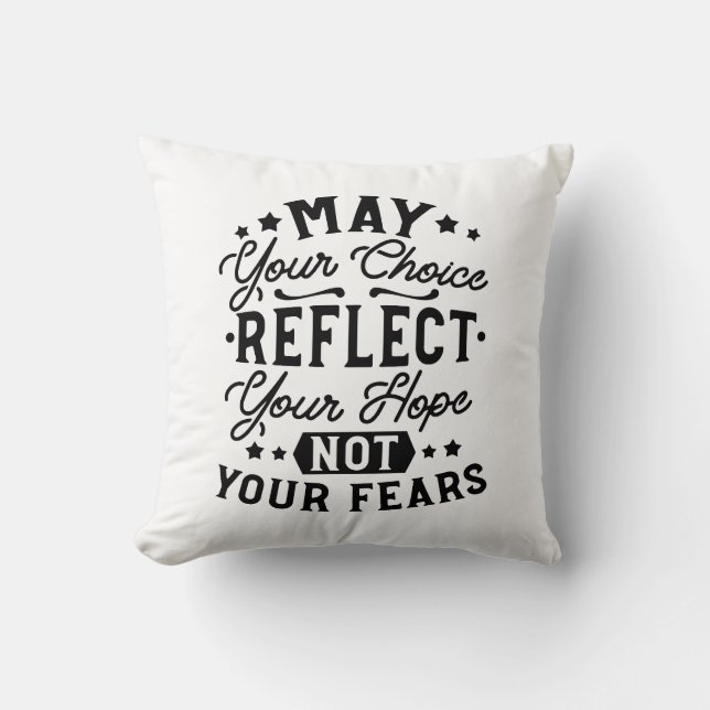 Cojín Decorativo Citas de Que Tu Elección Refleje Tu Esperanza (Anverso)