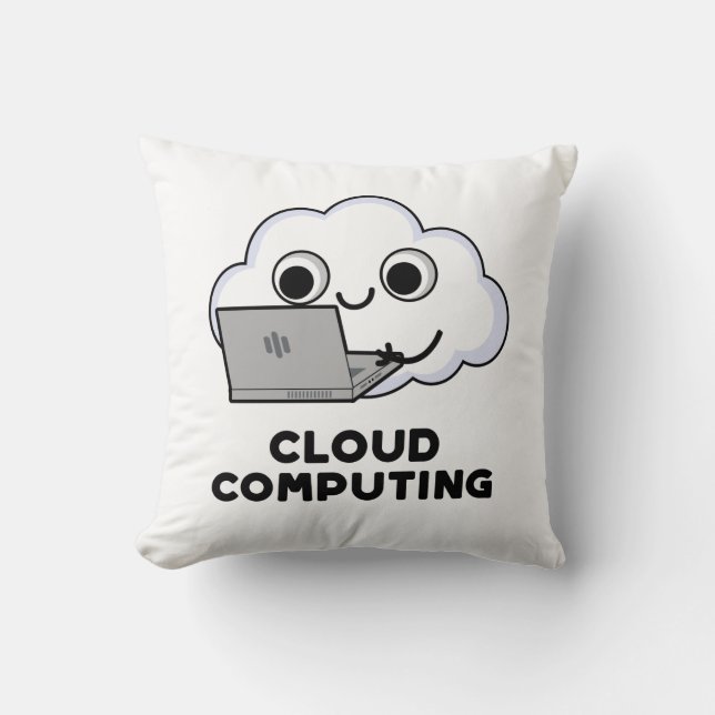 Cojín Decorativo Cloud Computing Funny Computer Weather Pun (Anverso)