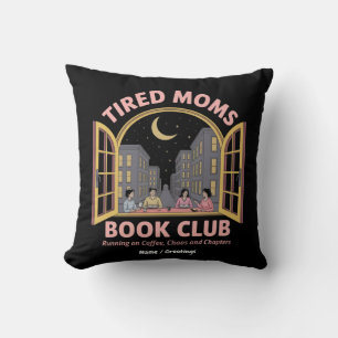 Cojín Decorativo Club De Libros De Madres Cansadas En Café Y Caos