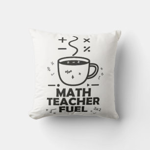 Cojín Decorativo Combustible para Profesores de Matemáticas