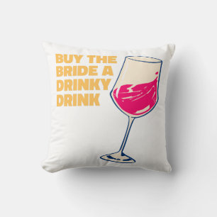 Cojín Decorativo Compra a la Novia un Trago Divertido Cóctel Adorab