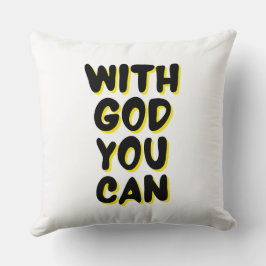Cojín Decorativo Con Dios puedes basarte en la fe