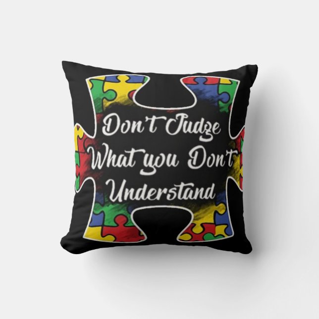 Cojín Decorativo "Conciencia del autismo" No juzguen (Anverso)