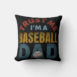COJÍN DECORATIVO CONFÍA EN MÍ SOY UN PADRE DE BÉISBOL