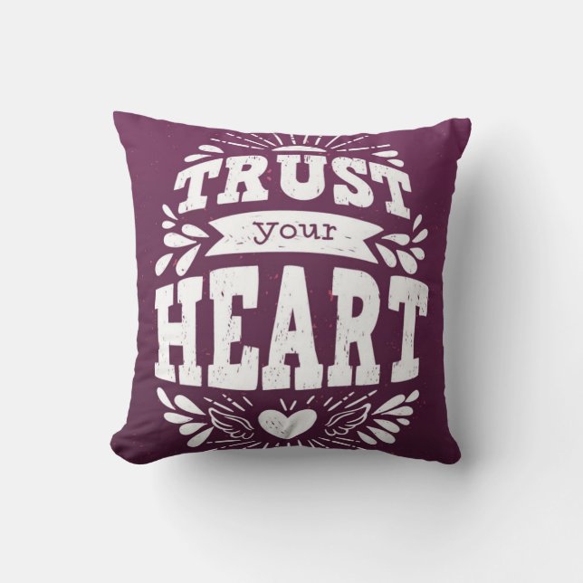 Cojín Decorativo Confíe en su corazón (Anverso)