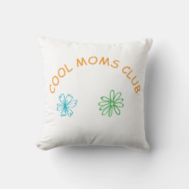Cojín Decorativo Cool moms club