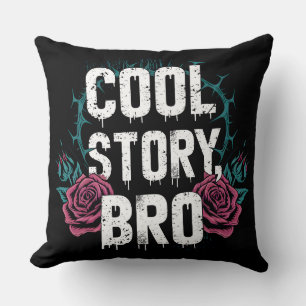 Cojín Decorativo Cool Story Bro