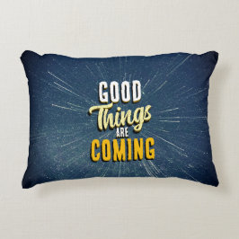 Cojín Decorativo Cosas Buenas Están Llegando