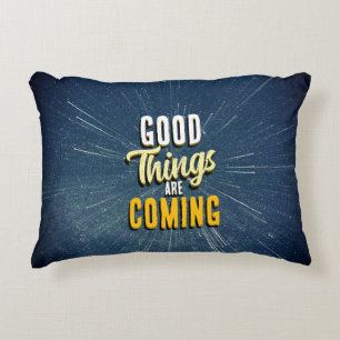 Cojín Decorativo Cosas Buenas Están Llegando