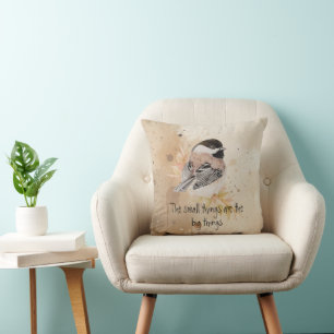 Cojín Decorativo Cosas pequeñas cita inspiradora pájaro carbonero