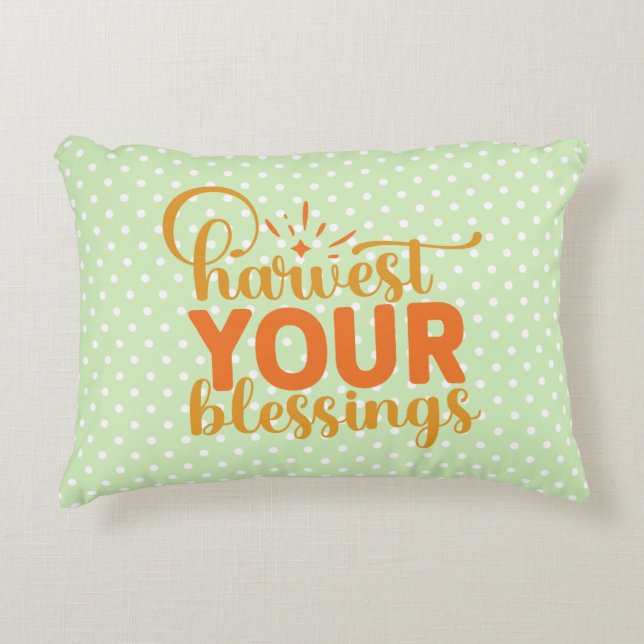 Cojín Decorativo Cosecha tus bendiciones (Anverso)