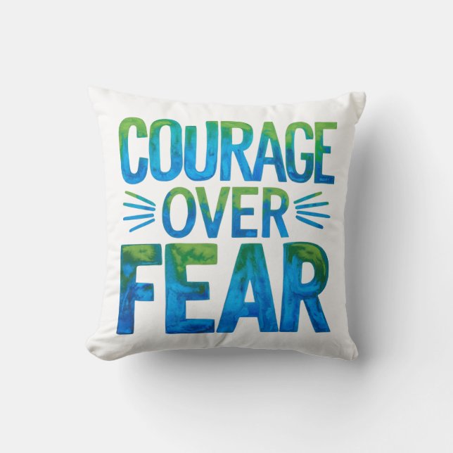 Cojín Decorativo Courage over fear (Anverso)