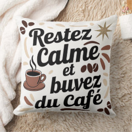 Cojín Decorativo Coussin Déco Café - Restez Calme et Buvez du Café