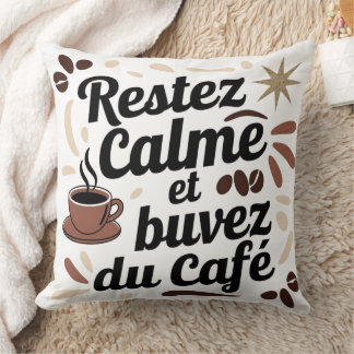 Cojín Decorativo Coussin Déco Café - Restez Calme et Buvez du Café