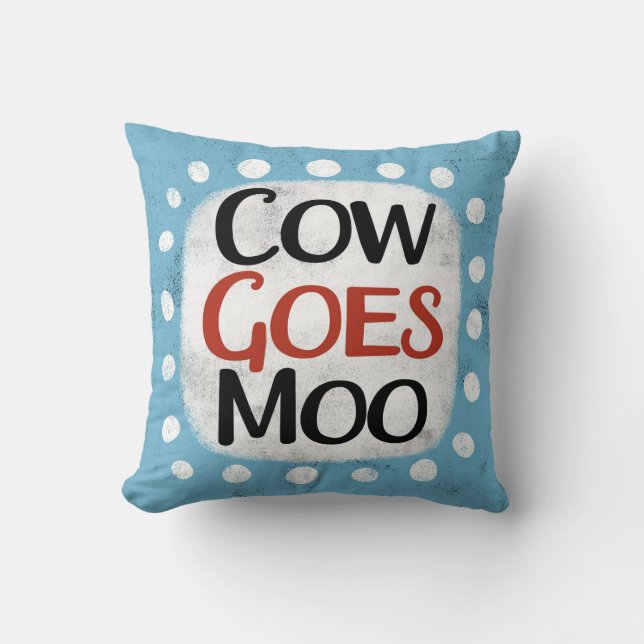 Cojín decorativo Cow Goes Moo (Anverso)